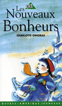 Nouveaux bonheurs (Les)